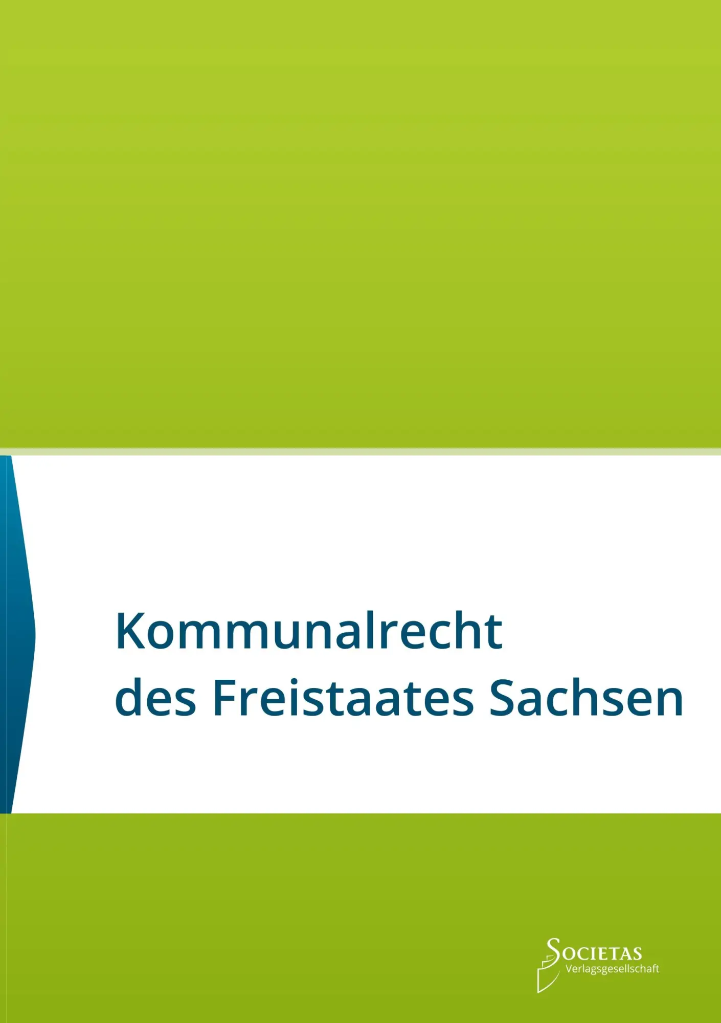 Cover: 9783944420561 | Kommunalrecht des Freistaates Sachsen | Societas Verlag | Taschenbuch