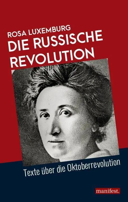 Cover: 9783961560561 | Die Russische Revolution | Texte über die Oktoberrevolution | Buch