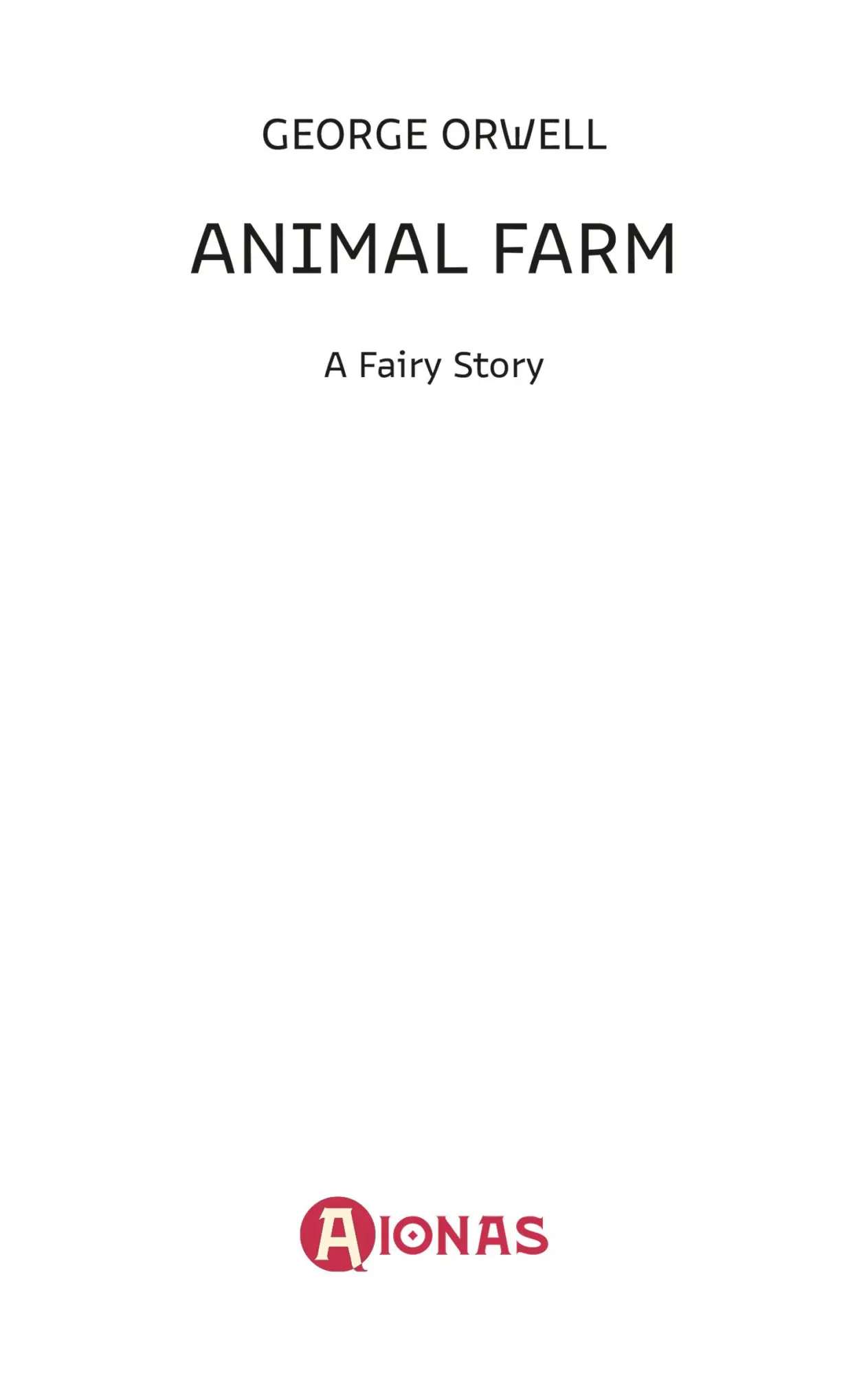 Bild: 9783965450561 | Animal Farm. George Orwell. (Englische Ausgabe) | George Orwell | Buch
