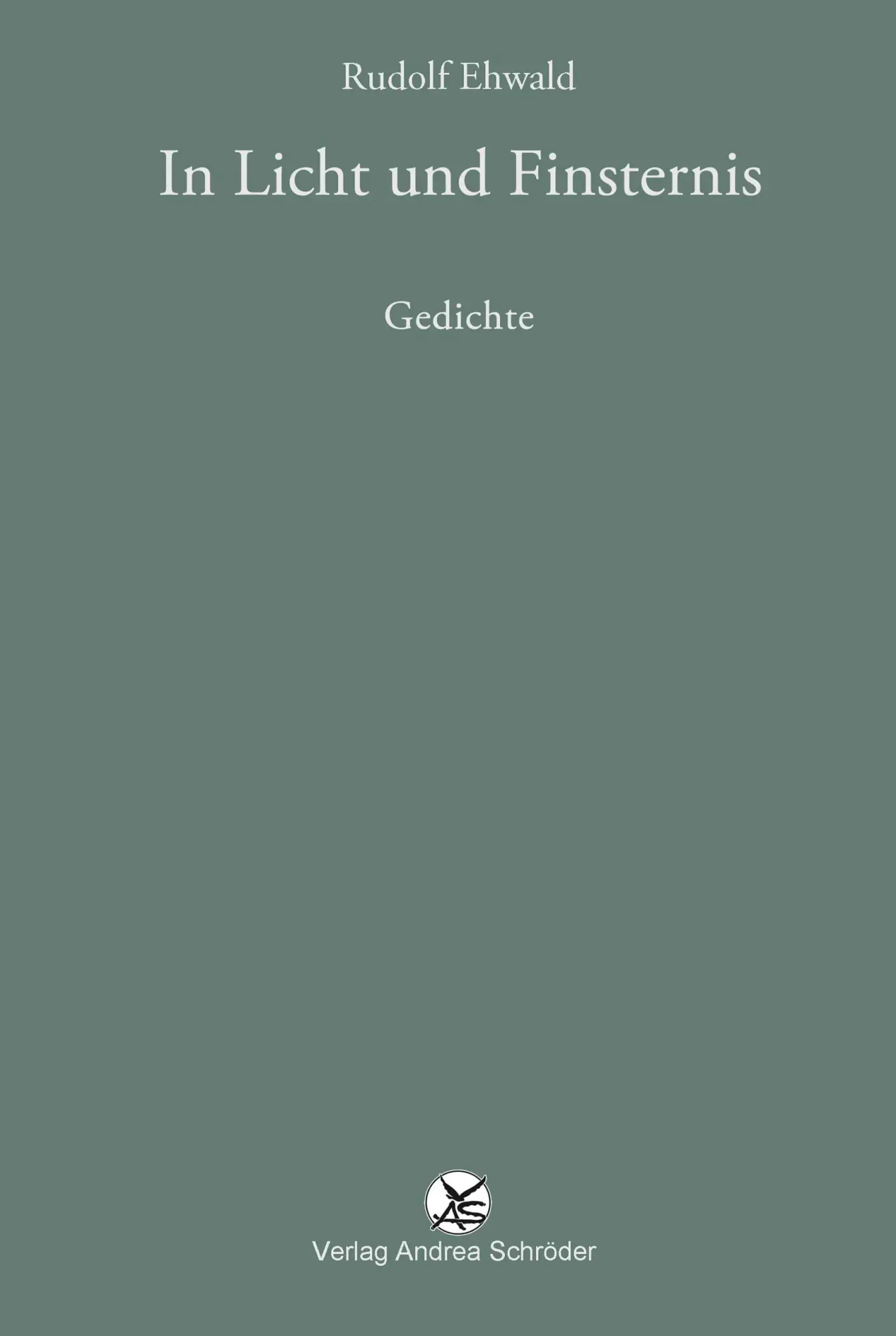 Cover: 9783986480561 | In Licht und Finsternis | Gedichte | Rudolf Ehwald | Buch | Deutsch