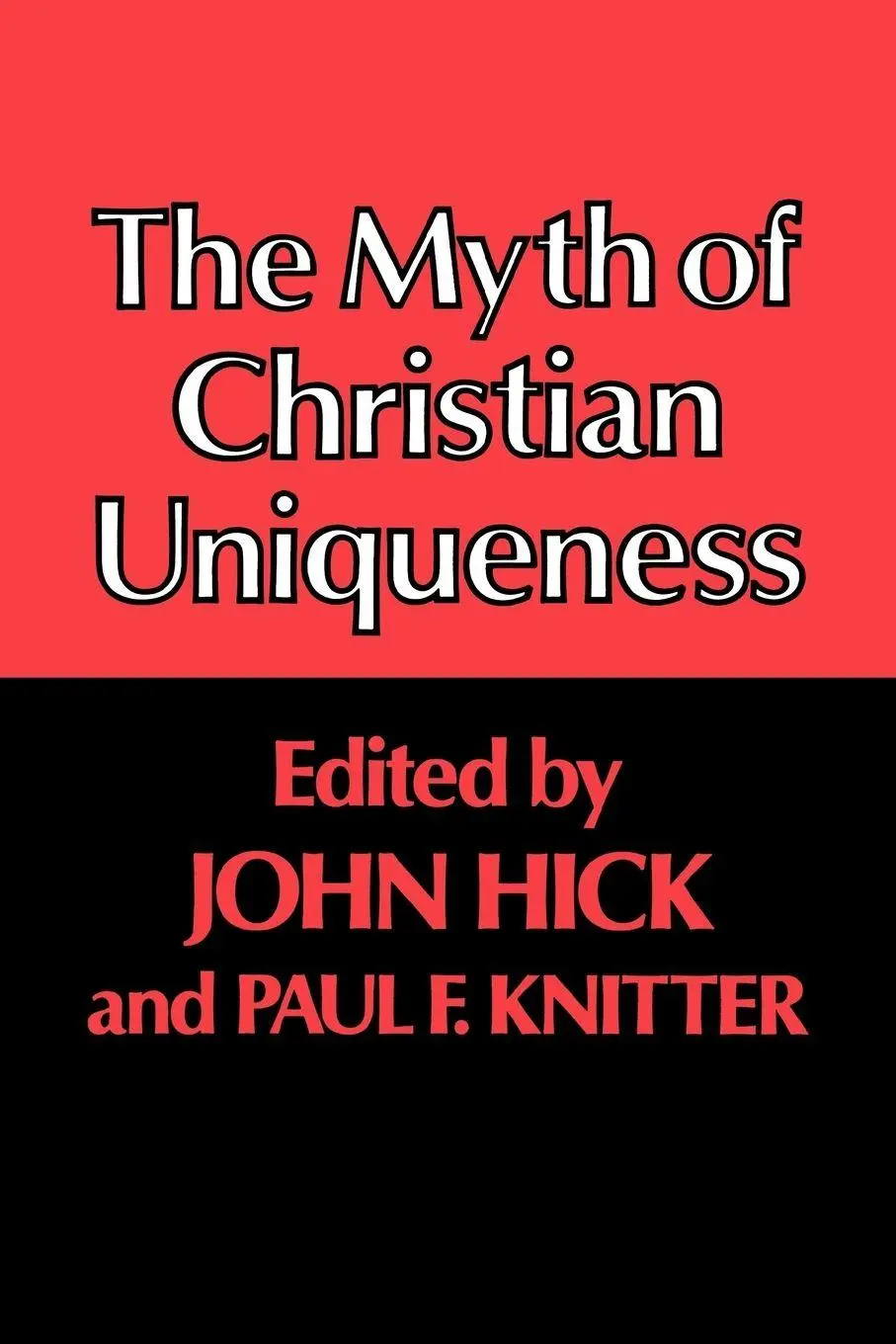 Cover: 9780334010661 | The Myth of Christian Uniqueness | Paul F. Knitter | Taschenbuch