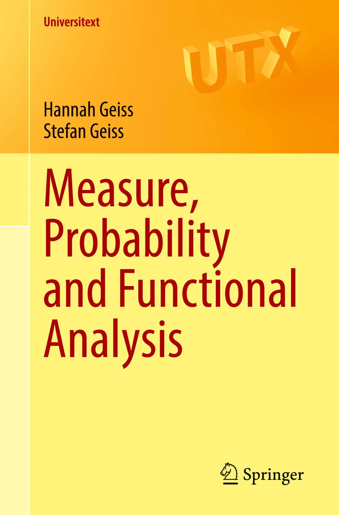 Cover: 9783031840661 | Measure, Probability and Functional Analysis | Stefan Geiss (u. a.)