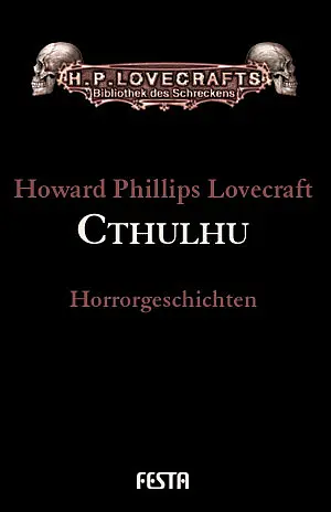 Cover: 9783865520661 | Cthulhu | Horrorgeschichten | Howard Phillips Lovecraft | Buch | 2009