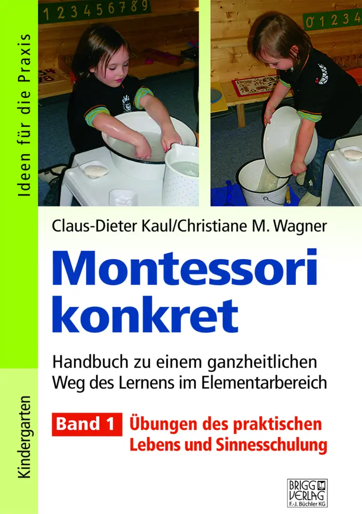 Cover: 9783956600661 | Montessori konkret - Band 1 | Claus-Dieter Kaul (u. a.) | Taschenbuch