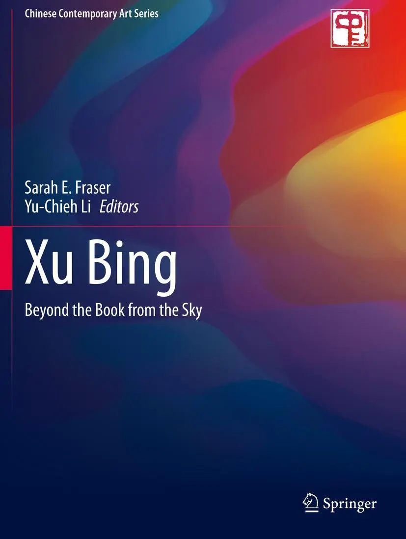 Cover: 9789811530661 | Xu Bing | Beyond the Book from the Sky | Sarah E. Fraser (u. a.) | xx