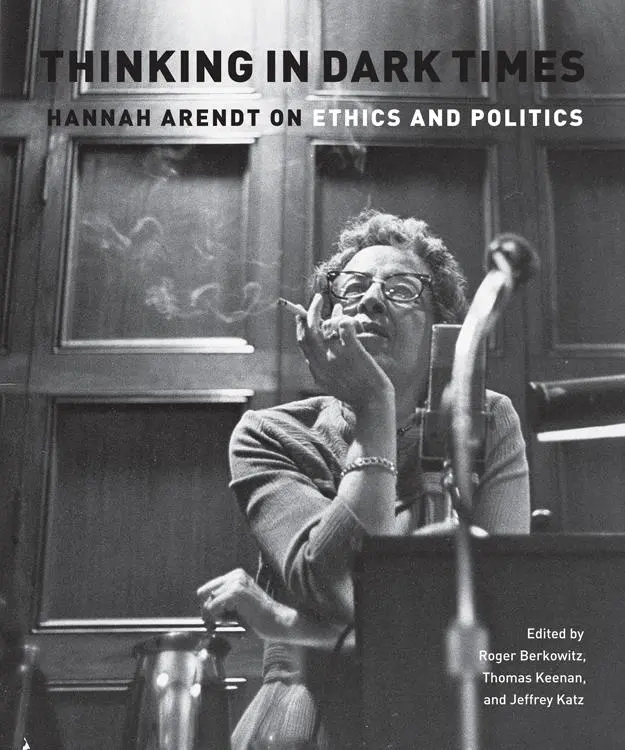 Cover: 9780823230761 | Thinking in Dark Times | Hannah Arendt on Ethics and Politics | Buch