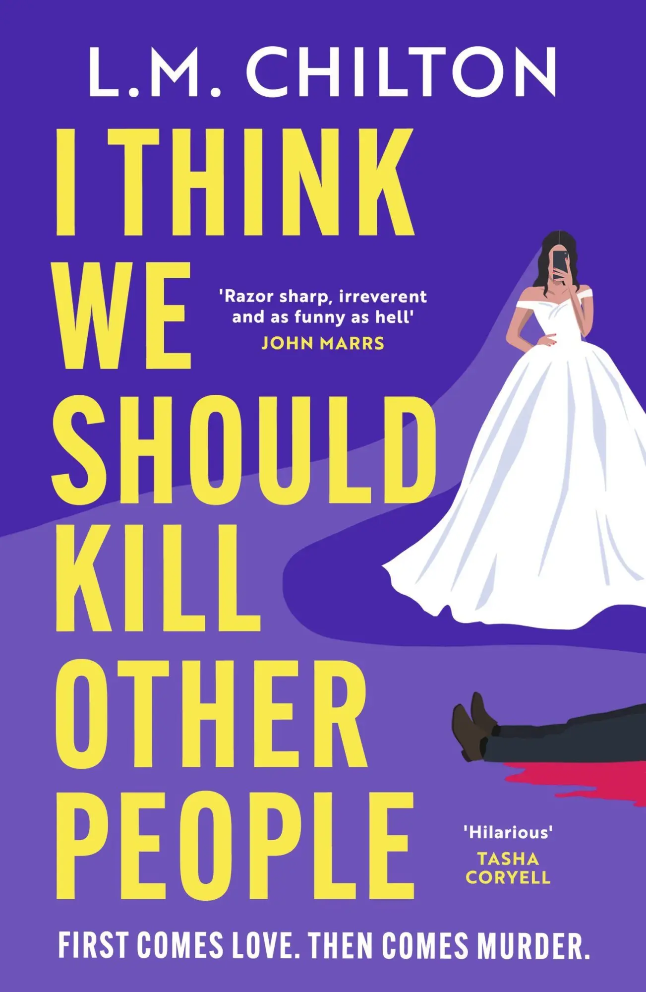 Cover: 9781035920761 | I Think We Should Kill Other People | L. M. Chilton | Taschenbuch