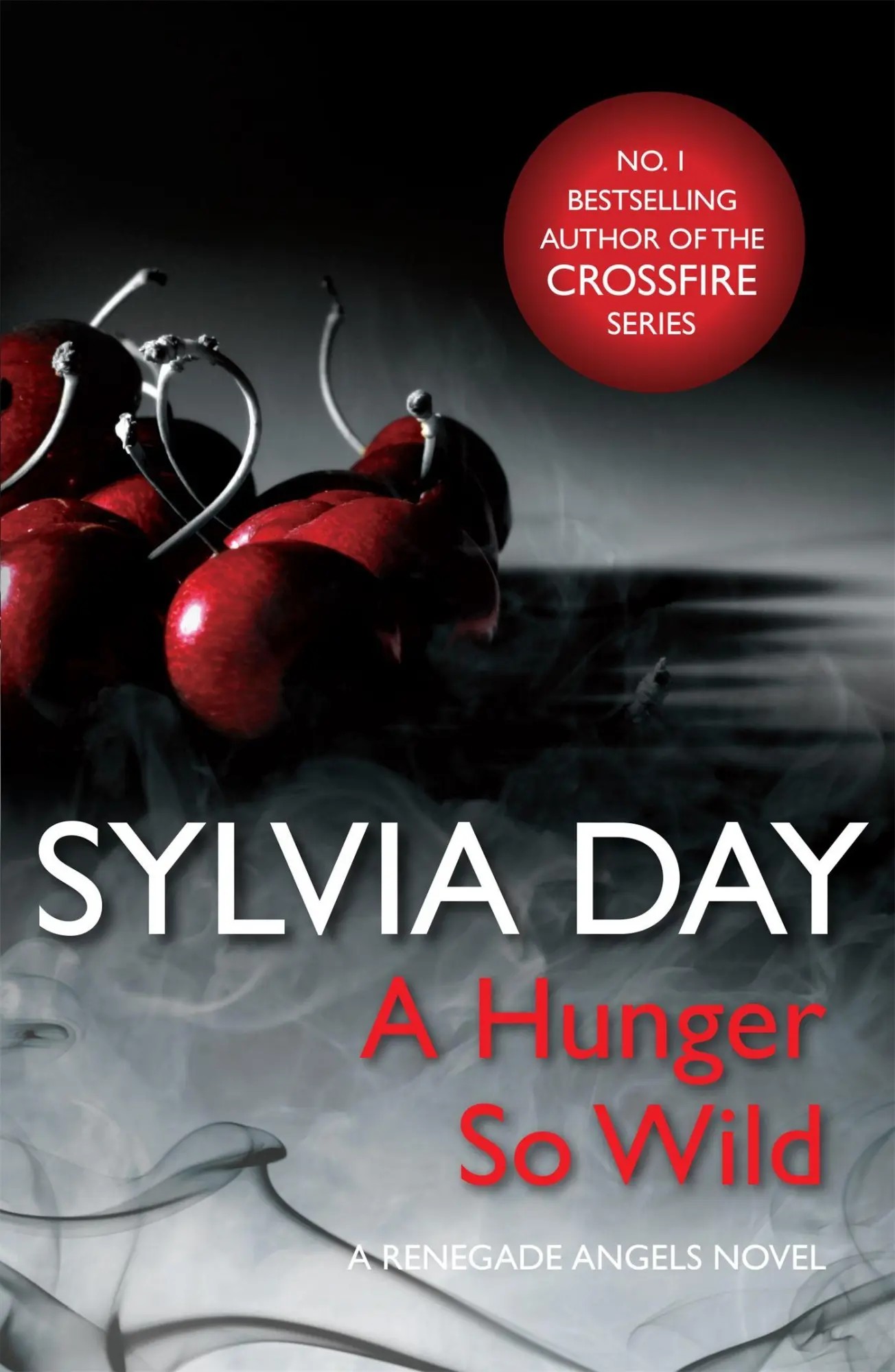 Cover: 9781472200761 | A Hunger So Wild (A Renegade Angels Novel) | Sylvia Day | Taschenbuch