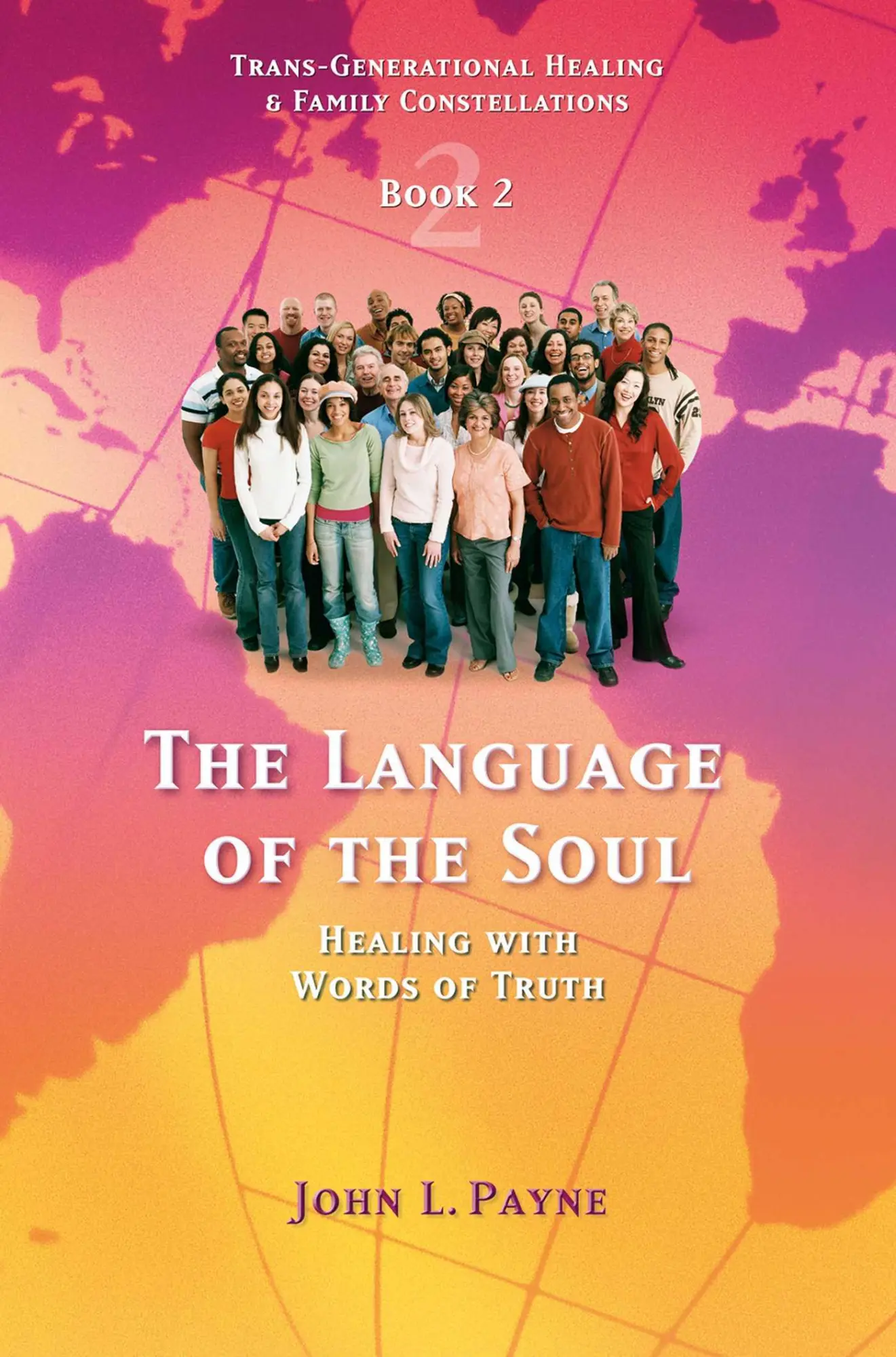 Cover: 9781844090761 | The Language of the Soul | Healing with Words of Truth Book 2 | Payne