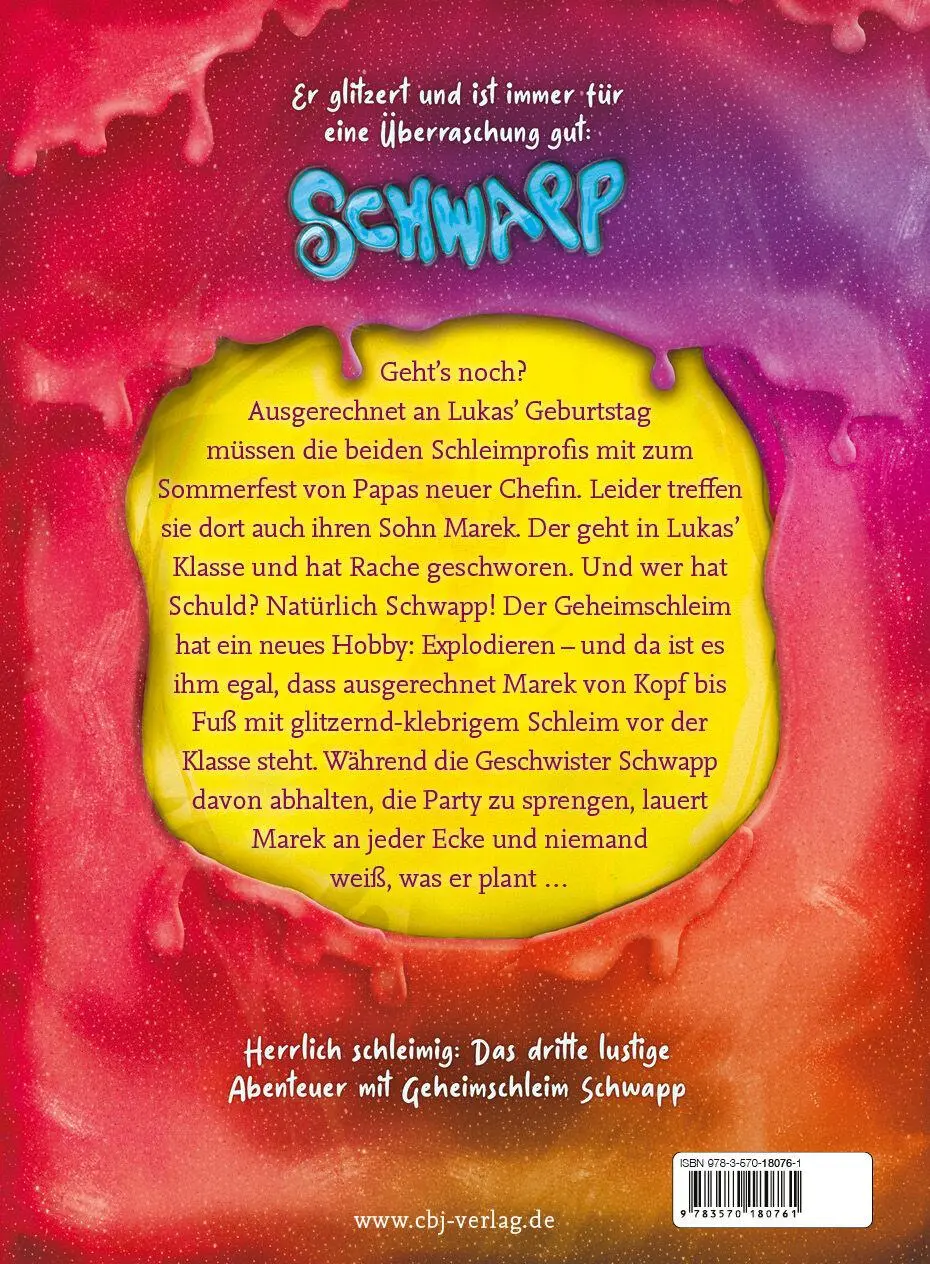 Bild: 9783570180761 | Schwapp, der Geheimschleim - Ein Sommerfest mit Schmierigkeiten | Buch