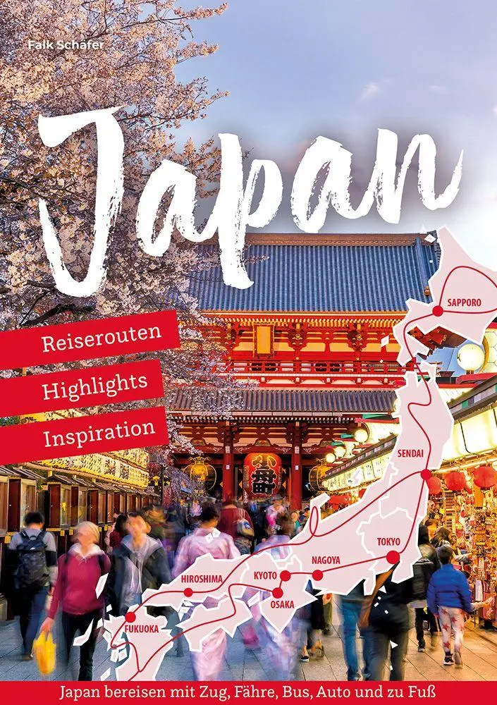 Cover: 9783831780761 | Reiseführer Japan - Reiserouten, Highlights, Inspiration | Schäfer