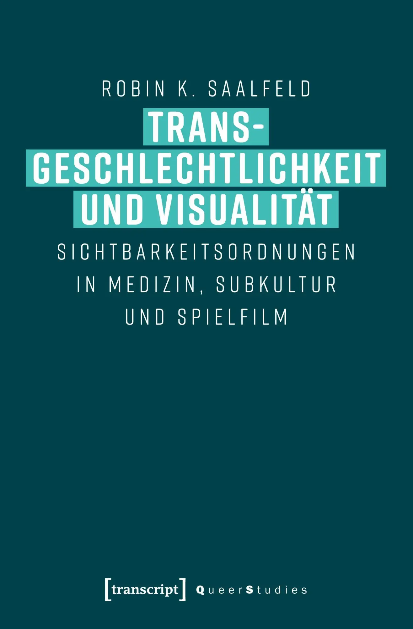 Transgeschlechtlichkeit und Visualität