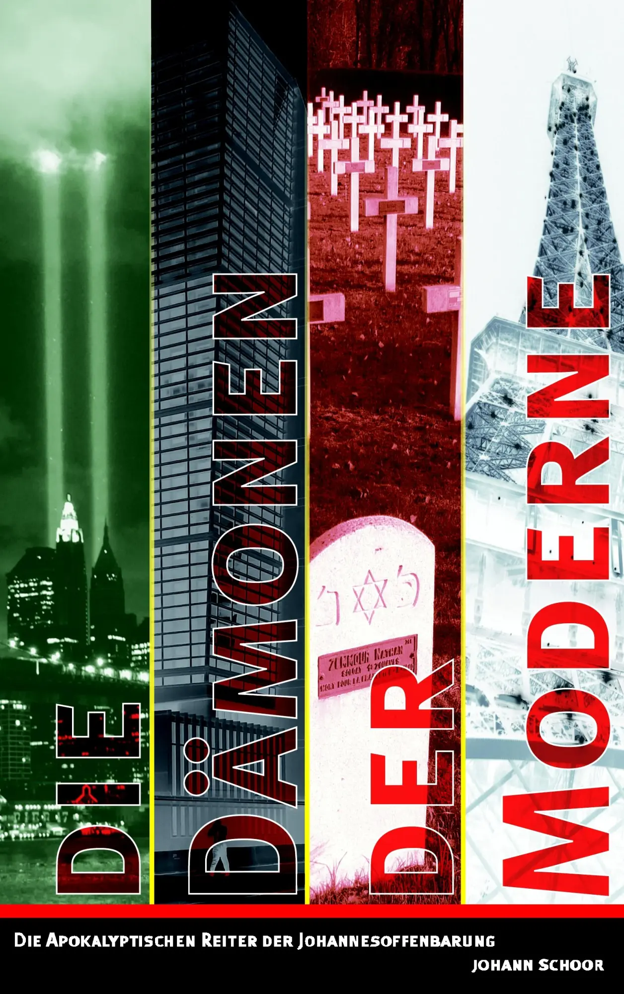 Cover: 9783842360761 | Die Dämonen der Moderne | Johann Schoor | Taschenbuch | 200 S. | 2011