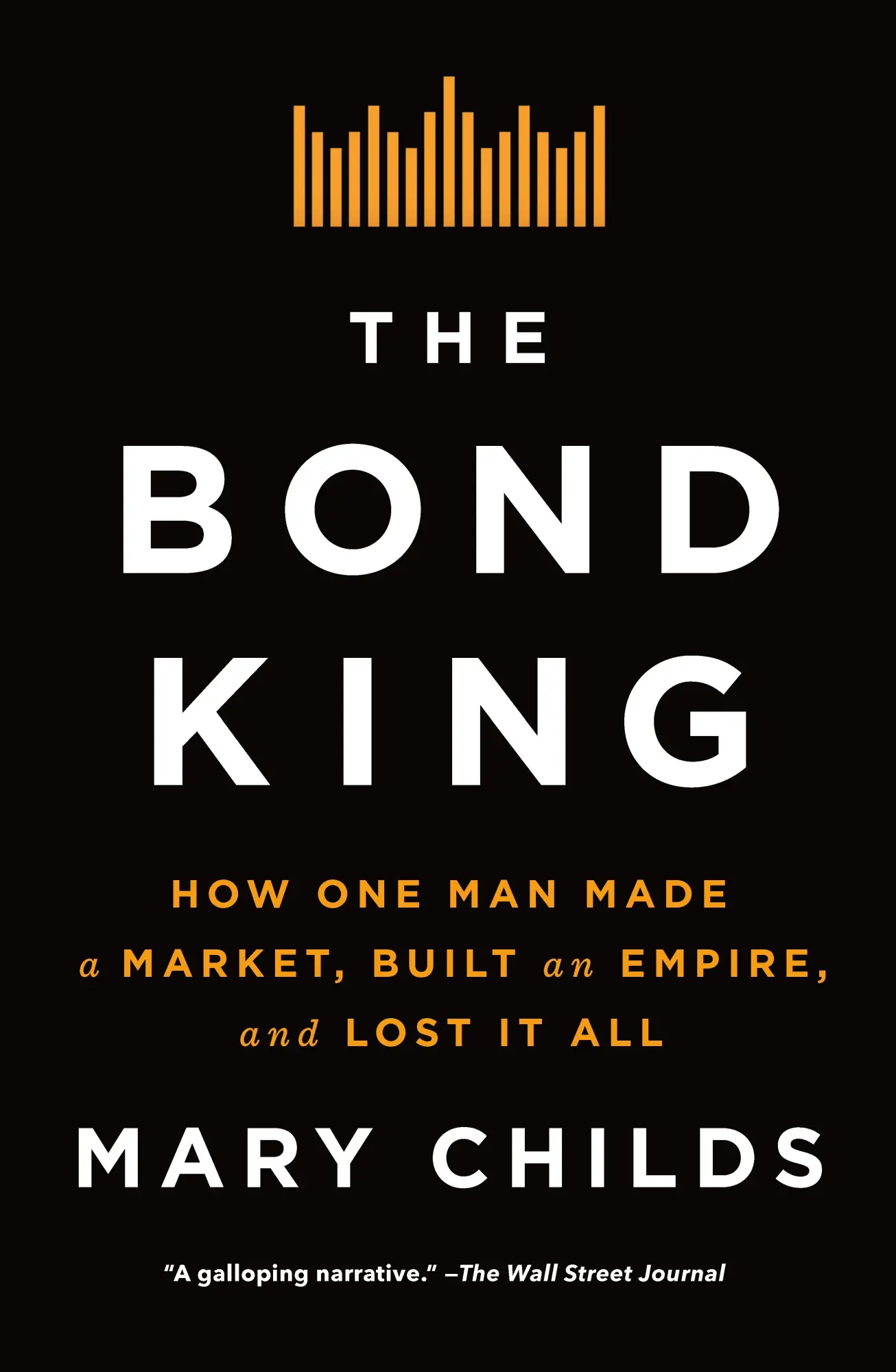 Cover: 9781250120861 | The Bond King | Mary Childs | Taschenbuch | Flatiron Books | Englisch