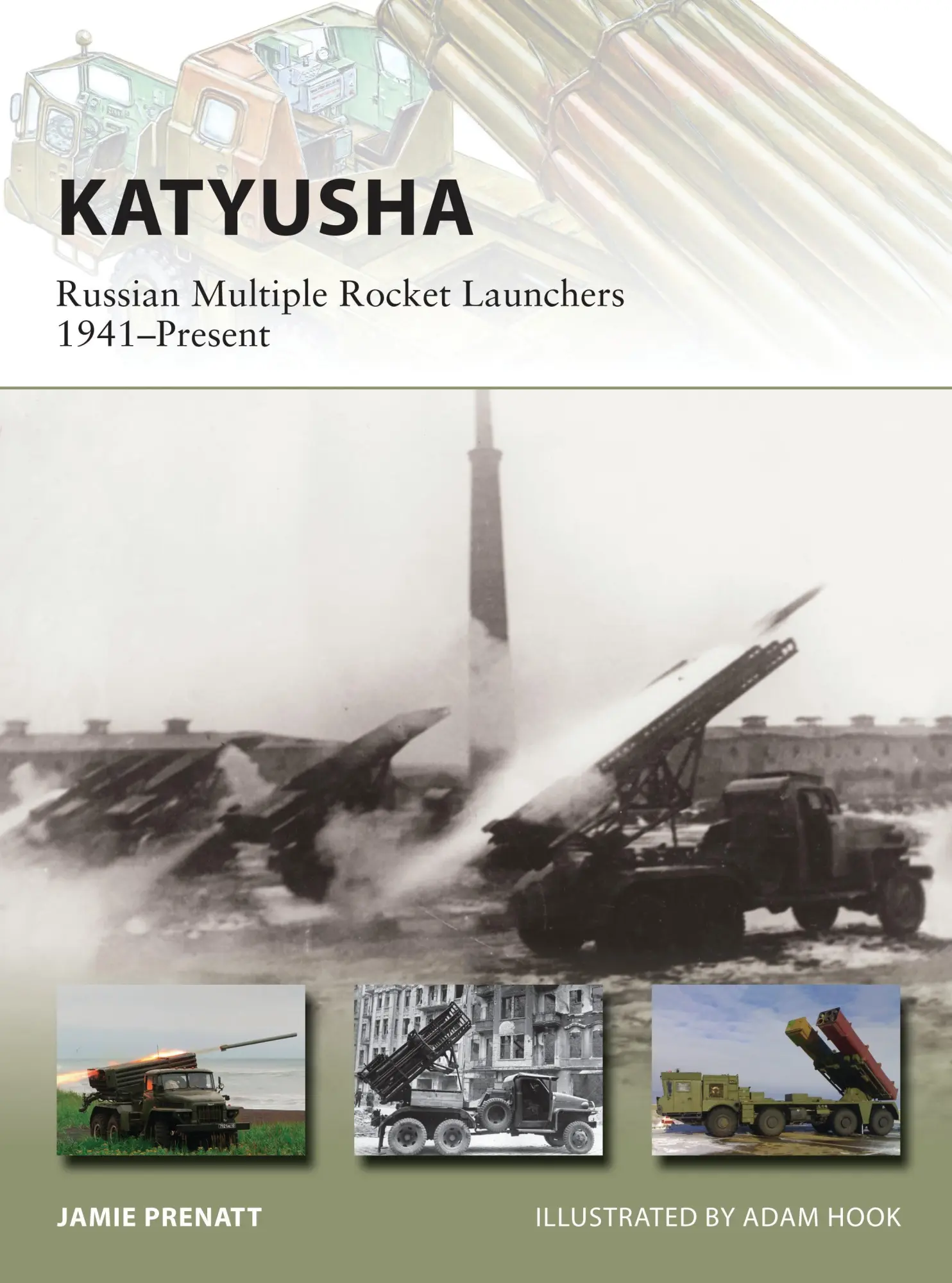 Cover: 9781472810861 | Katyusha | Russian Multiple Rocket Launchers 1941-Present | Prenatt