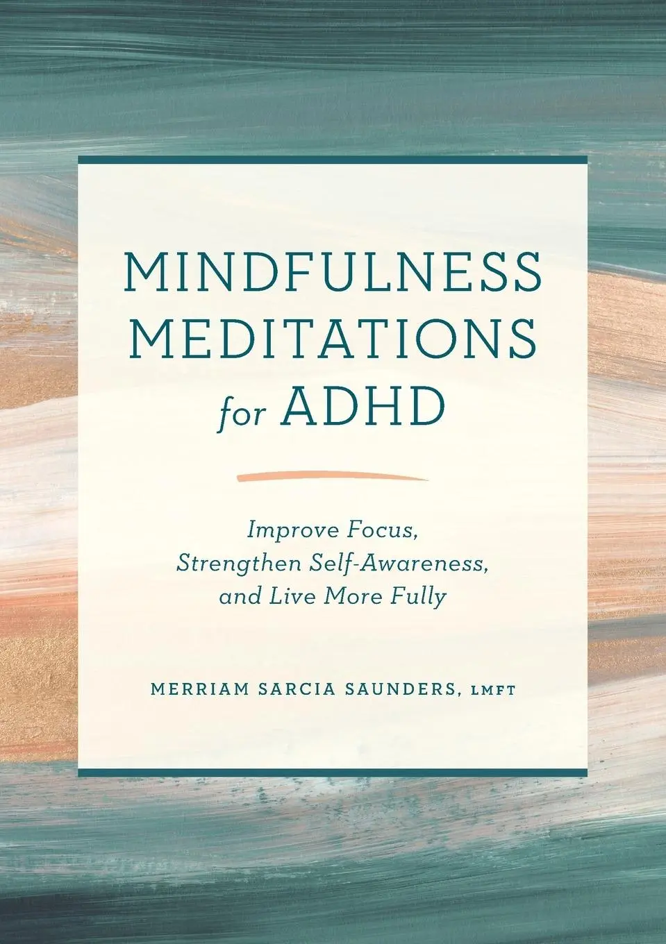 Cover: 9781638780861 | Mindfulness Meditations for ADHD | Merriam Sarcia Saunders | Buch