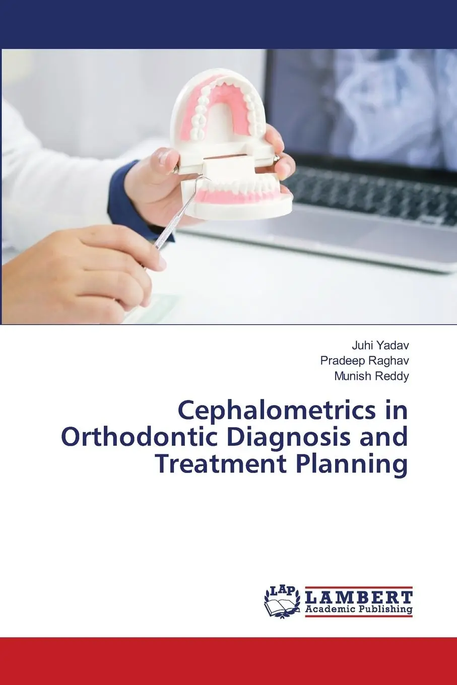 Cover: 9786207460861 | Cephalometrics in Orthodontic Diagnosis and Treatment Planning | Buch