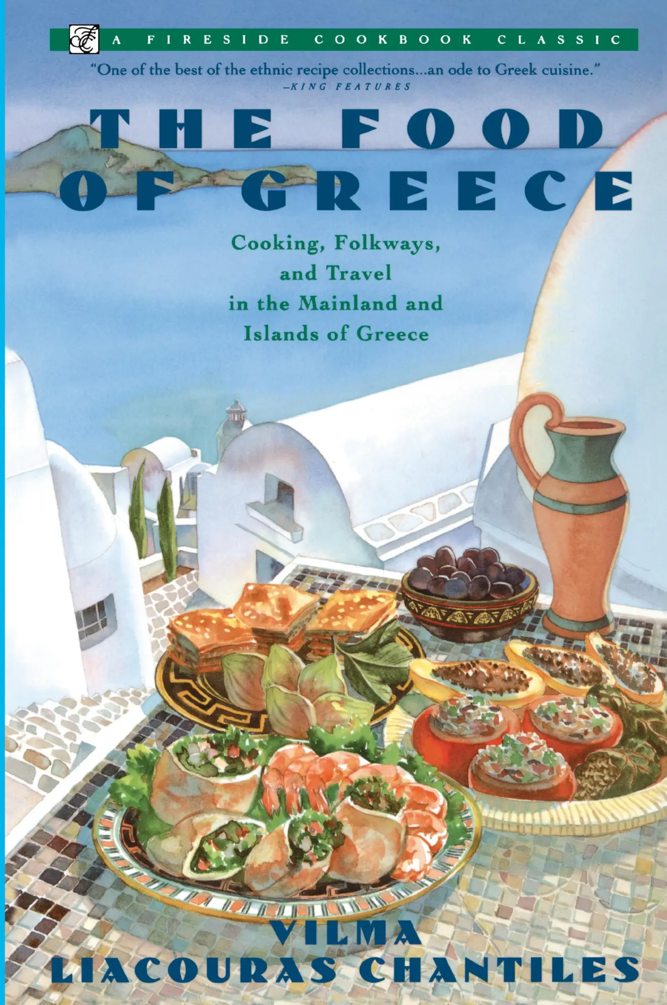 Cover: 9780671750961 | The Food of Greece | Vilma Liacouras Chantiles | Taschenbuch | 1992
