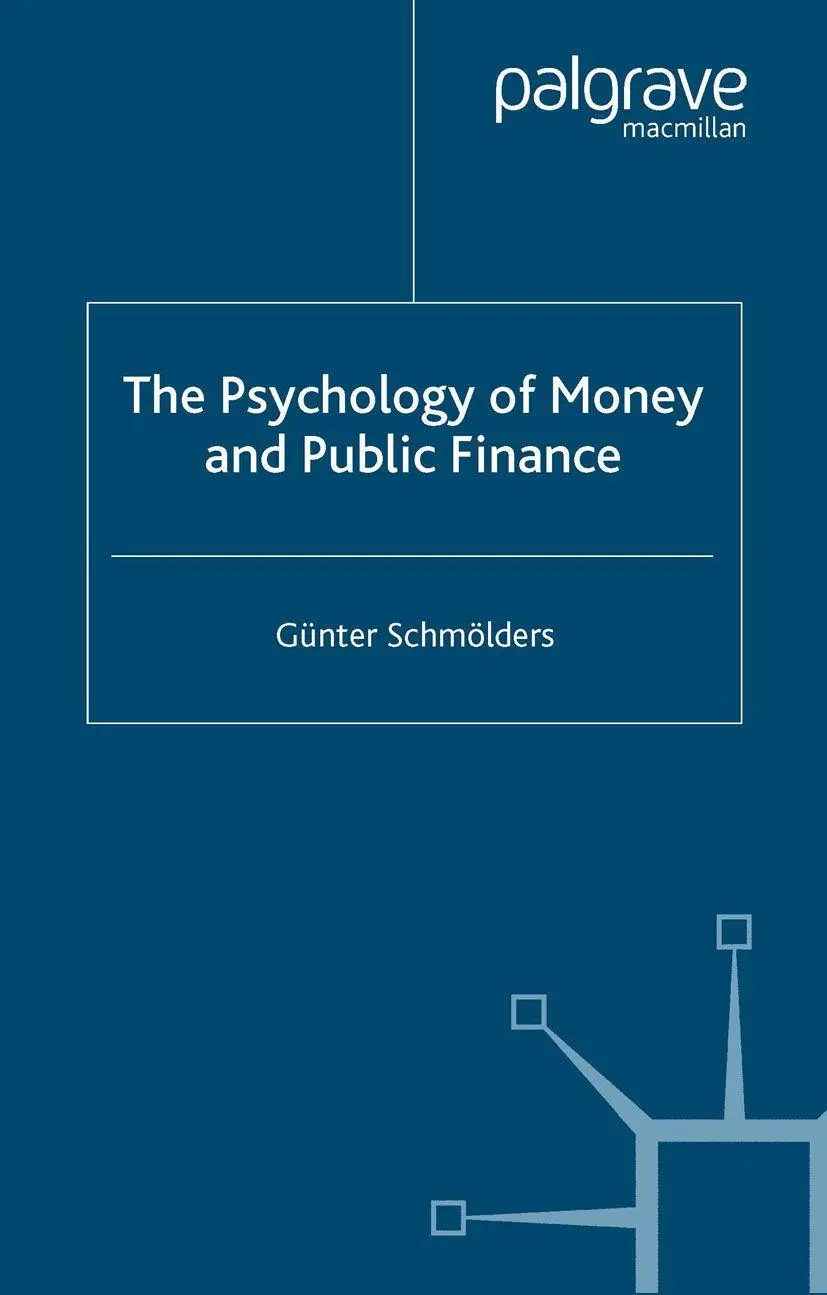 Cover: 9781349520961 | The Psychology of Money and Public Finance | G. Schmölders | Buch | ix