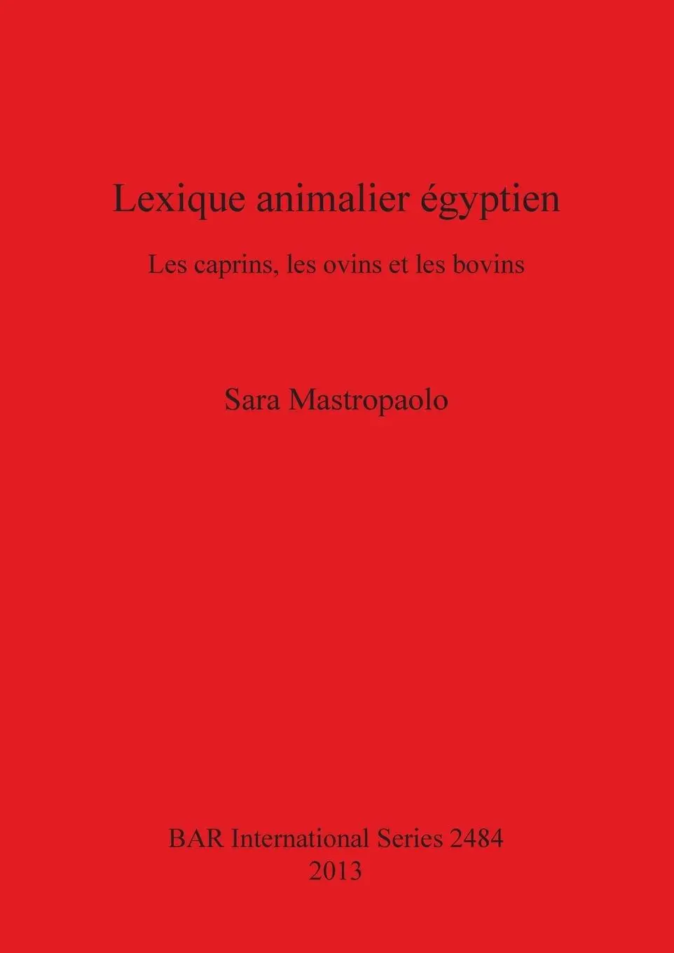 Cover: 9781407310961 | Lexique animalier égyptien | Les caprins, les ovins et les bovins