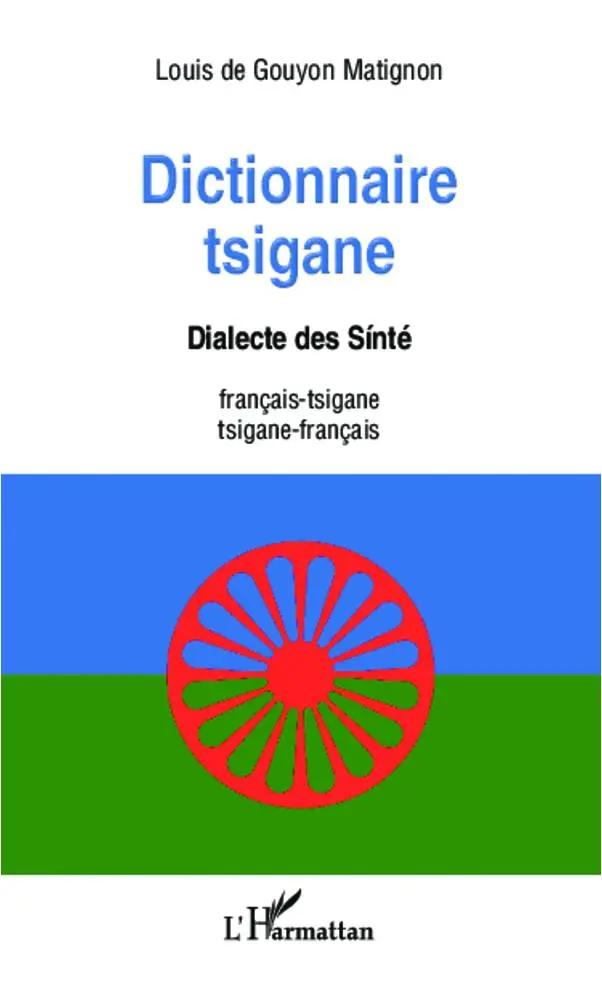 Cover: 9782336000961 | Dictionnaire tsigane | Louis de Gouyon Matignon | Taschenbuch | 246 S.