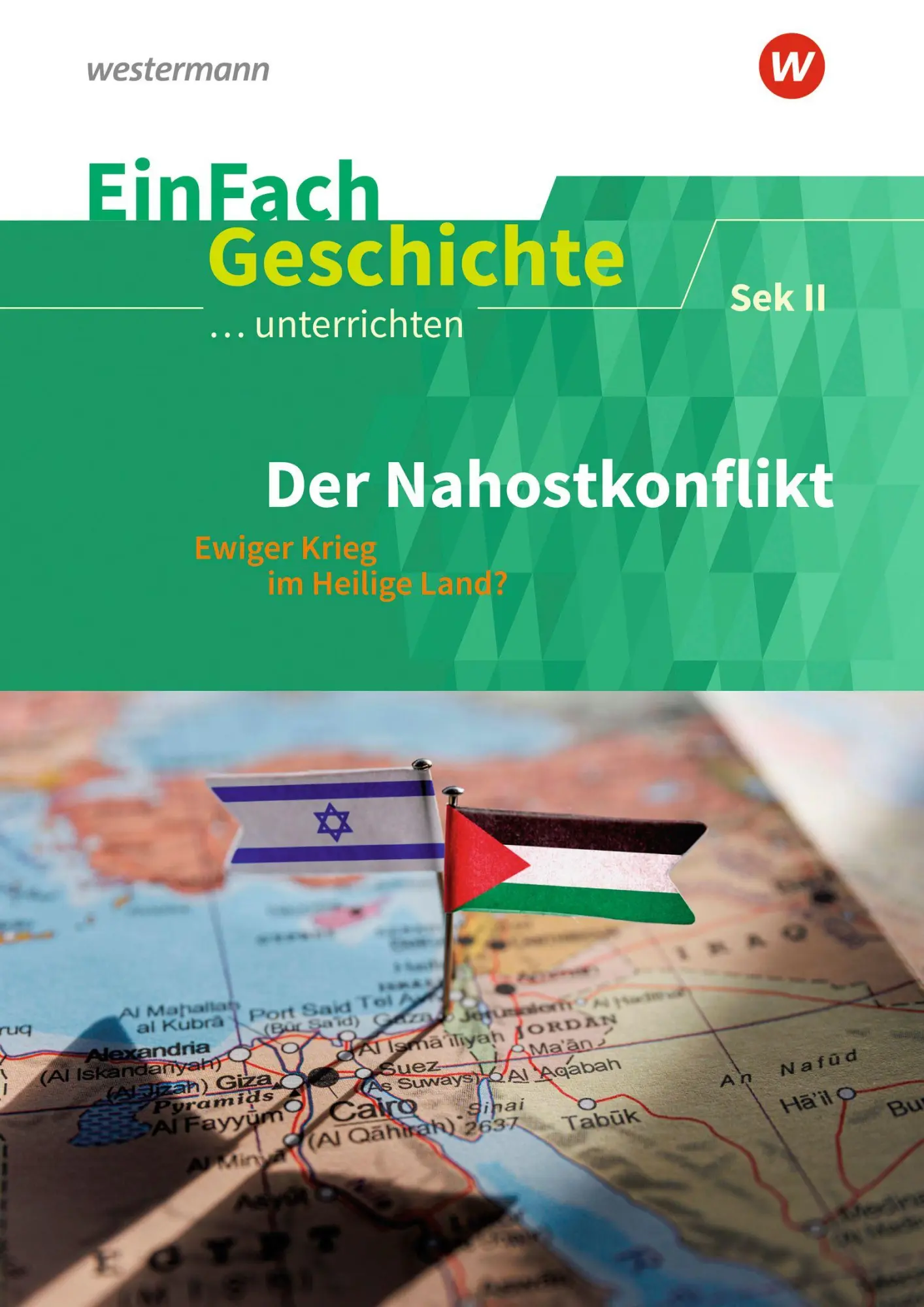 Cover: 9783141700961 | Der Nahostkonflikt. EinFach Geschichte ...unterrichten | Taschenbuch