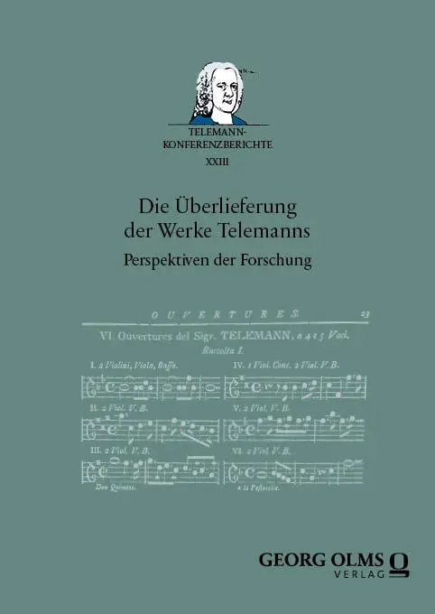 Cover: 9783487170961 | Die Überlieferung der Werke Telemanns | Perspektiven der Forschung