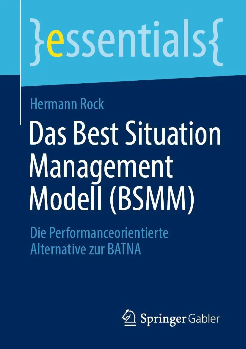Cover: 9783658370961 | Das Best Situation Management Modell (BSMM) | Hermann Rock | Buch