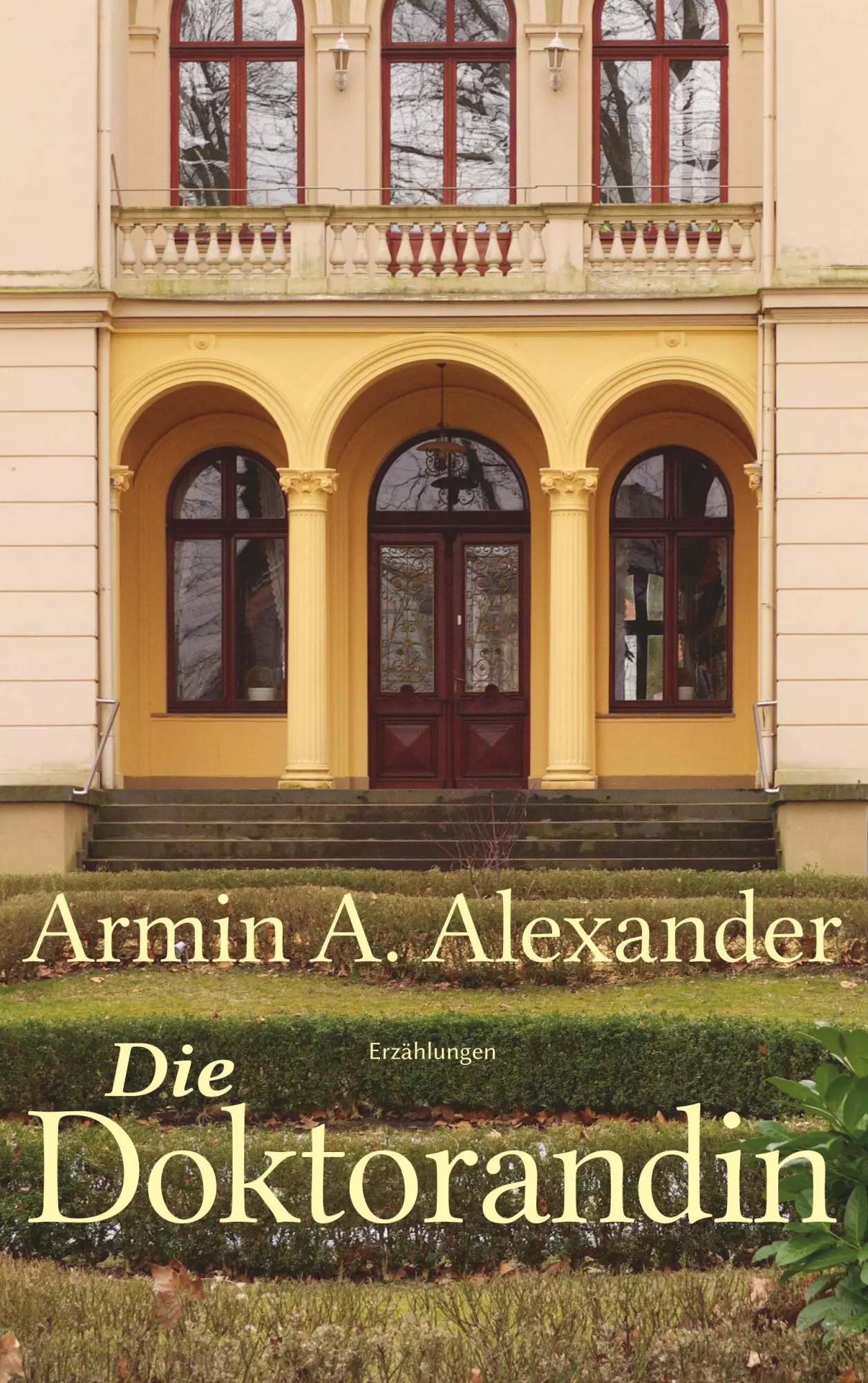 Cover: 9783750410961 | Die Doktorandin | Armin A. Alexander | Taschenbuch | 160 S. | Deutsch