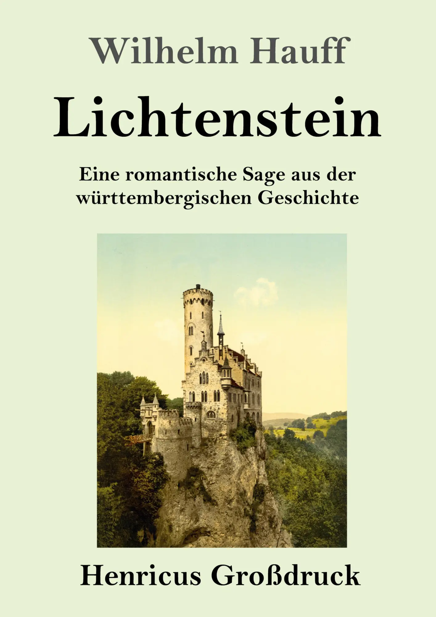 Cover: 9783847840961 | Lichtenstein (Großdruck) | Wilhelm Hauff | Taschenbuch | 452 S. | 2019