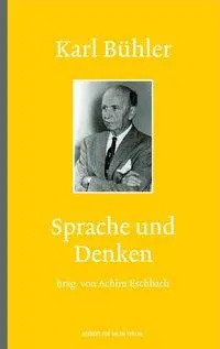 Cover: 9783869620961 | Karl Bühler: Sprache und Denken | Karl Bühler | Taschenbuch | 386 S.