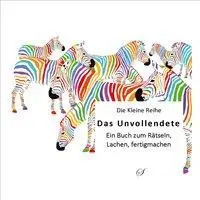 Cover: 9783937310961 | Das Unvollendete | Götz Gußmann | Taschenbuch | 100 S. | Deutsch