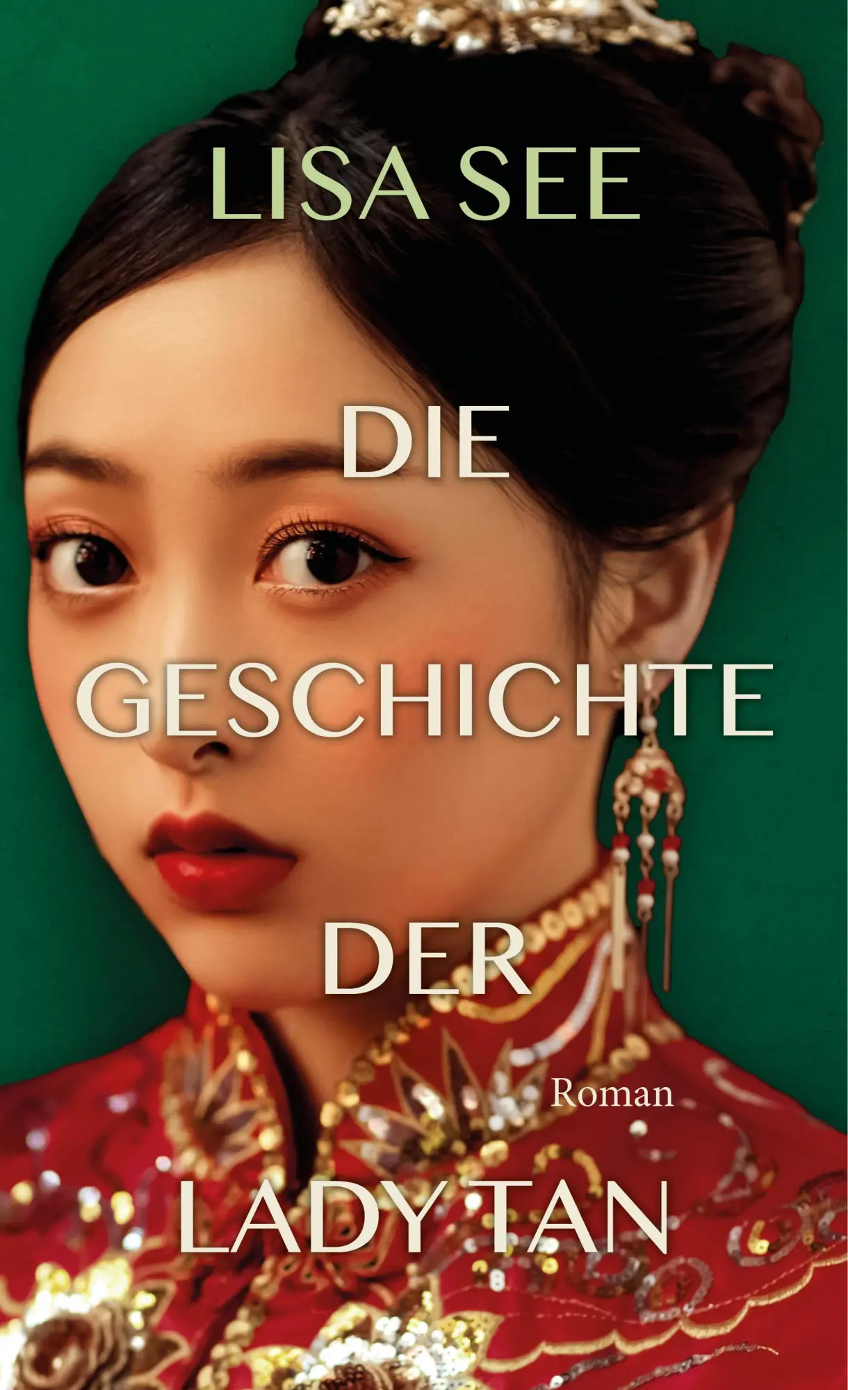 Cover: 9783989410961 | Die Geschichte der Lady Tan | Lisa See | Buch | 496 S. | Deutsch