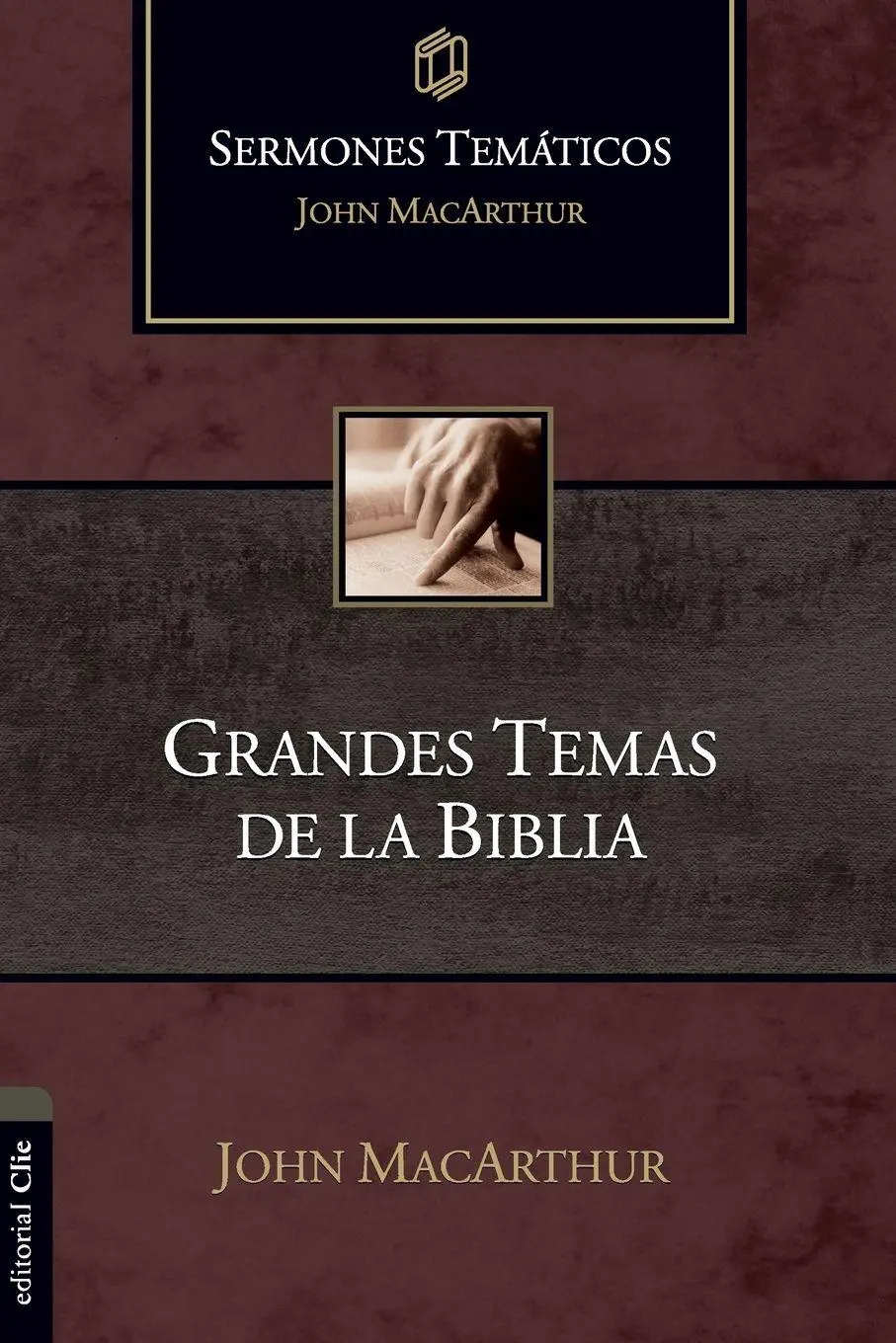 Cover: 9788418810961 | Grandes temas de la Biblia | John F. Macarthur | Taschenbuch | 2022