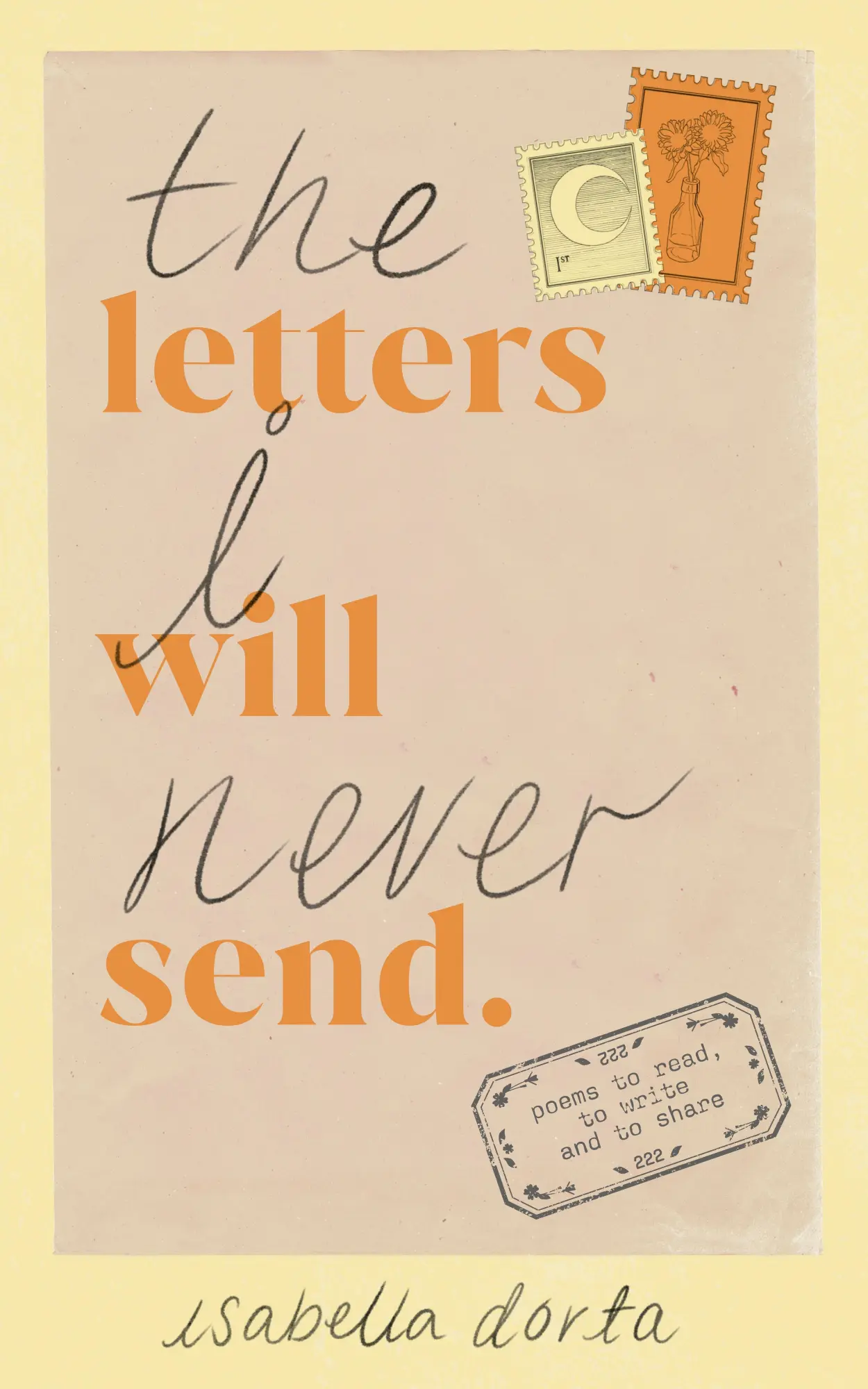 Cover: 9781529901061 | The Letters I Will Never Send | poems to read, to write and to share