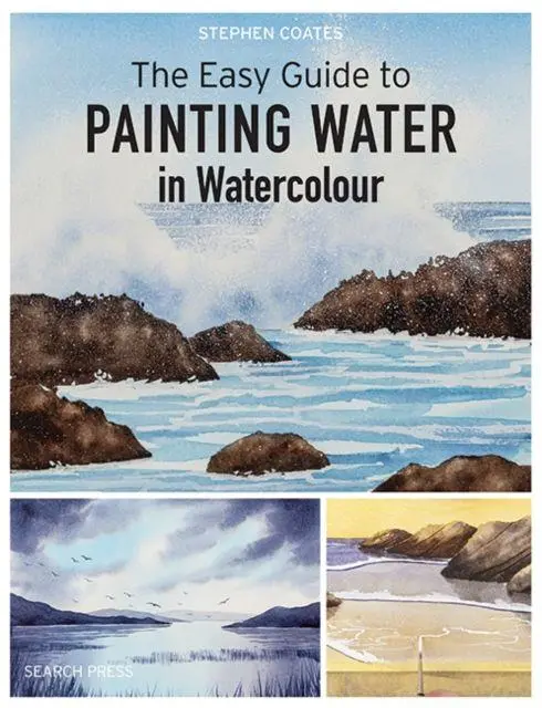 Cover: 9781800921061 | Easy Guide to Painting Water in Watercolour, The | Stephen Coates