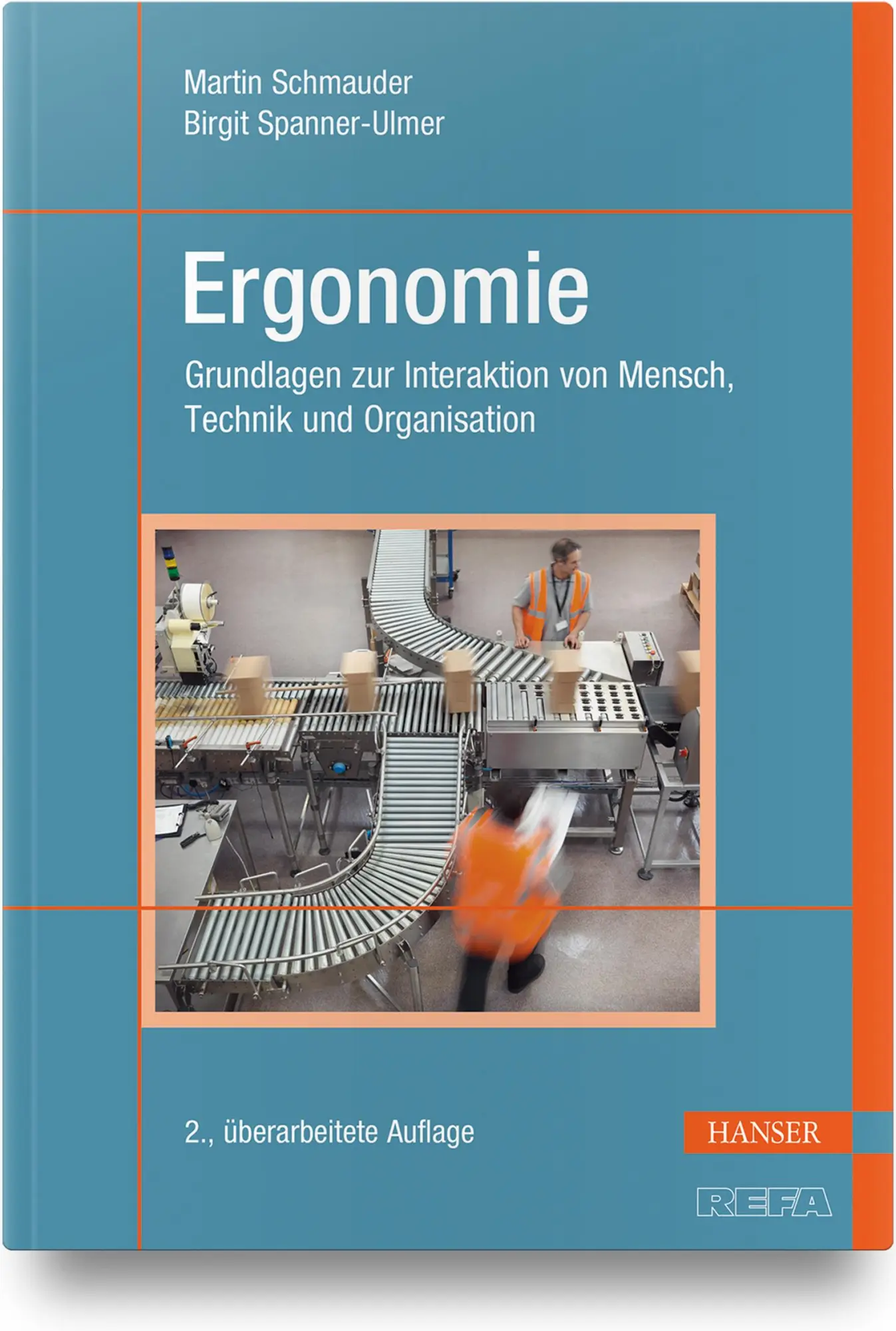 Cover: 9783446471061 | Ergonomie | Martin Schmauder (u. a.) | Buch | 526 S. | Deutsch | 2022 Cover: 9783446471061 | Ergonomie | Martin Schmauder (u. a.) | Buch | 526 S. | Deutsch | 2022