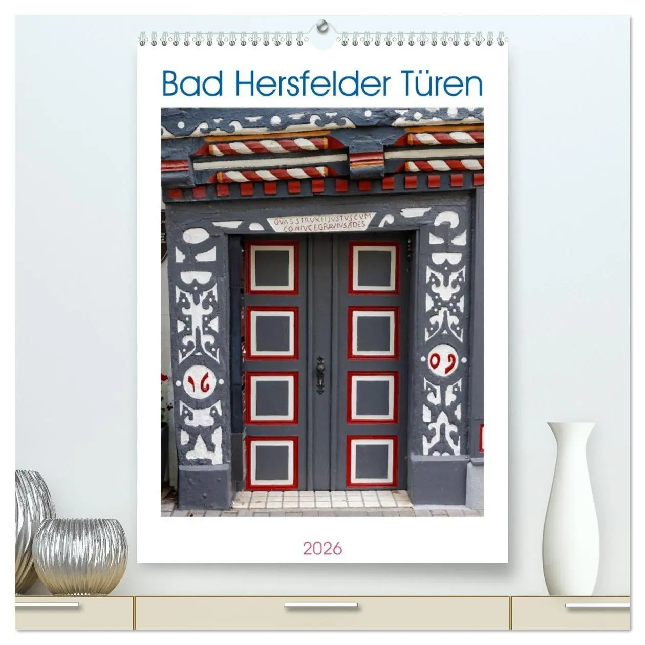 Cover: 9783516691061 | Bad Hersfelder Türen (hochwertiger Premium Wandkalender 2026 DIN A2...