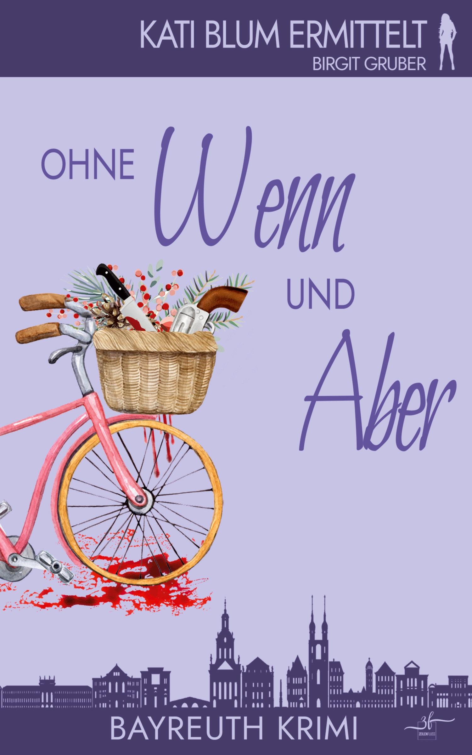 Cover: 9783967141061 | Ohne Wenn und Aber | Birgit Gruber | Taschenbuch | 284 S. | Deutsch