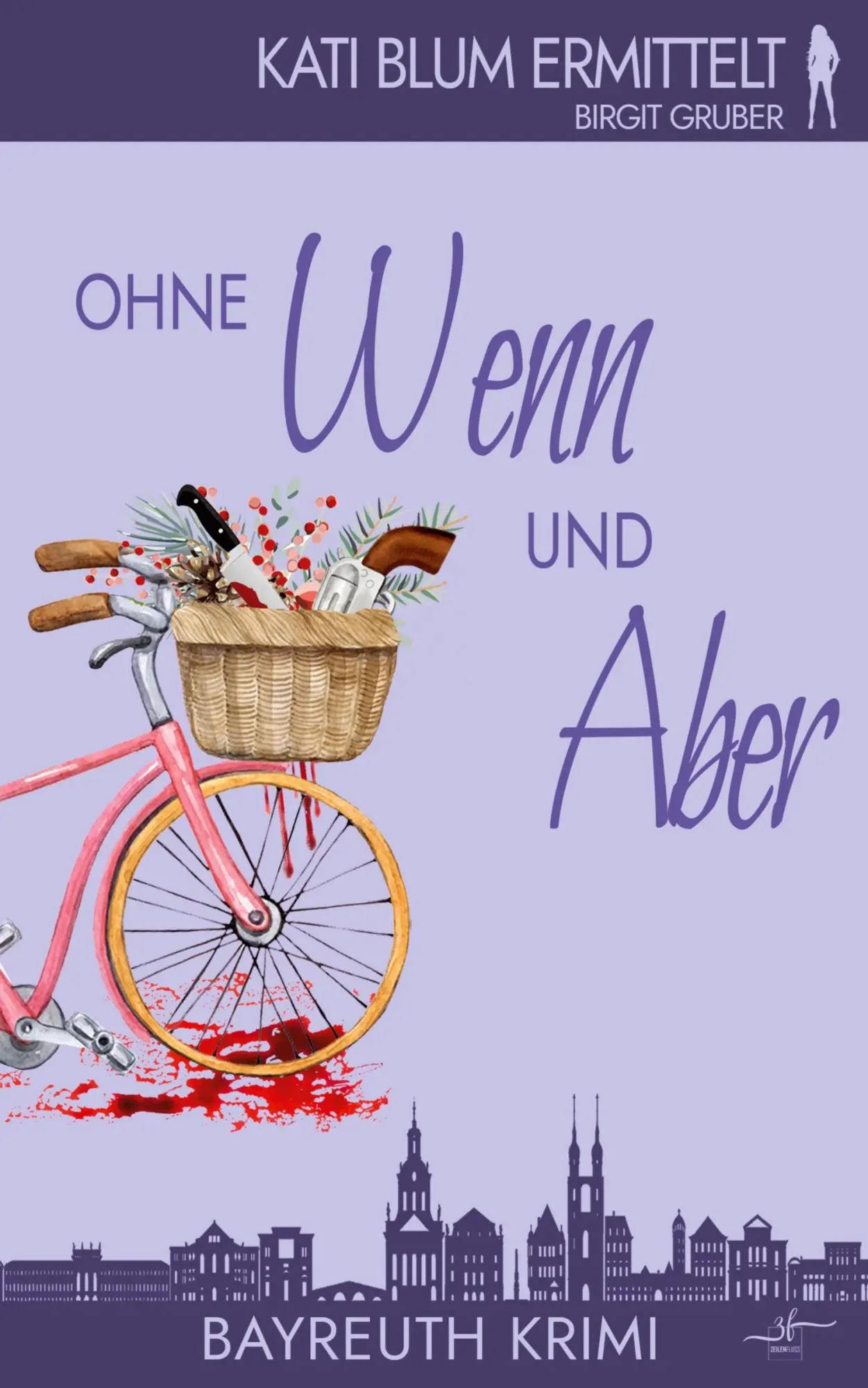 Cover: 9783967141061 | Ohne Wenn und Aber | Birgit Gruber | Taschenbuch | 284 S. | Deutsch