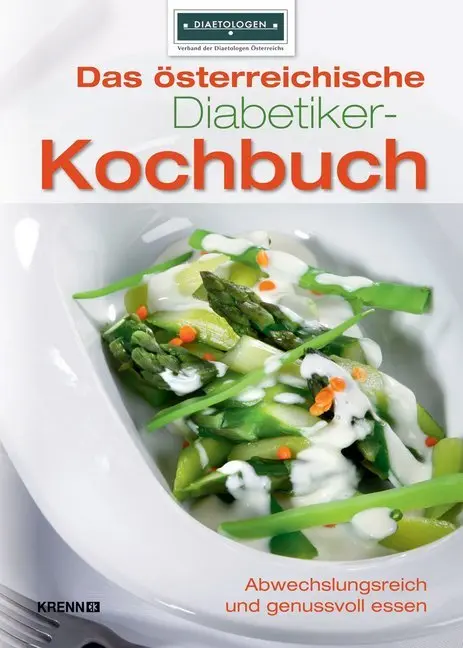 Cover: 9783990051061 | Das österreichische Diabetiker-Kochbuch | Österreichs | Buch | Deutsch