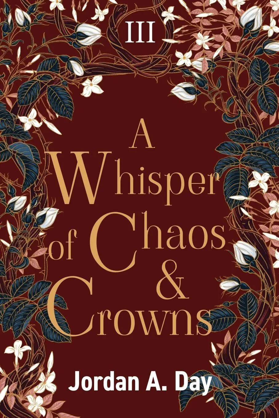Cover: 9798987121061 | A Whisper of Chaos and Crowns | Jordan A Day | Taschenbuch | Englisch