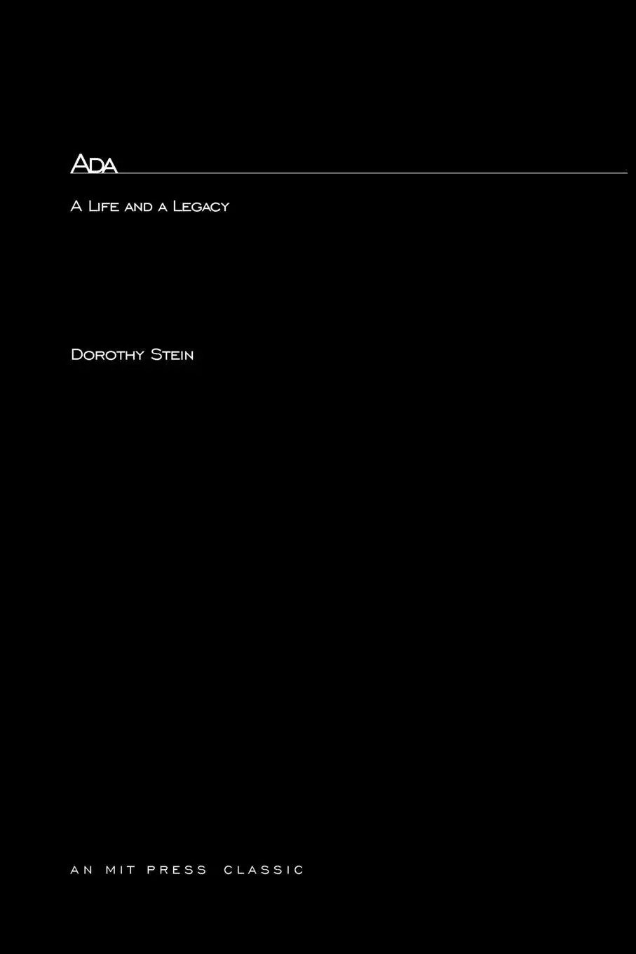 Cover: 9780262691161 | Ada | A Life And A Legacy | Dorothy Stein | Taschenbuch | Englisch