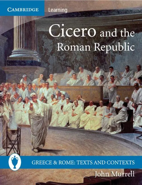 Cover: 9780521691161 | Cicero and the Roman Republic | John Murrell | Taschenbuch | Englisch