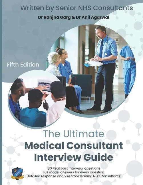 Cover: 9781915091161 | The Ultimate Medical Consultant Interview Guide | Anjum Gandhi (u. a.)