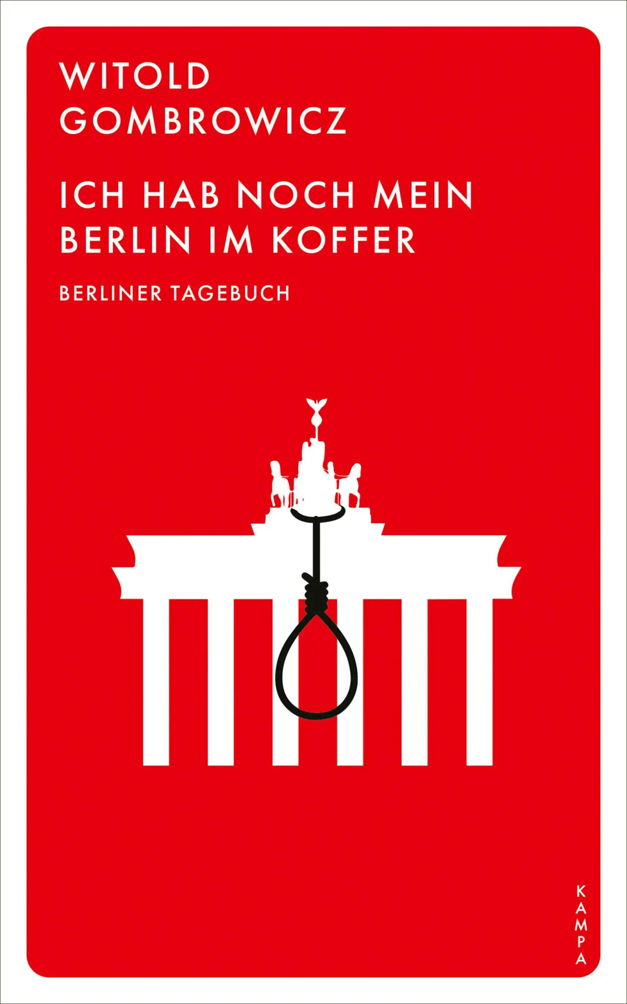 Cover: 9783311101161 | Ich hab noch mein Berlin im Koffer | Berliner Tagebuch | Gombrowicz