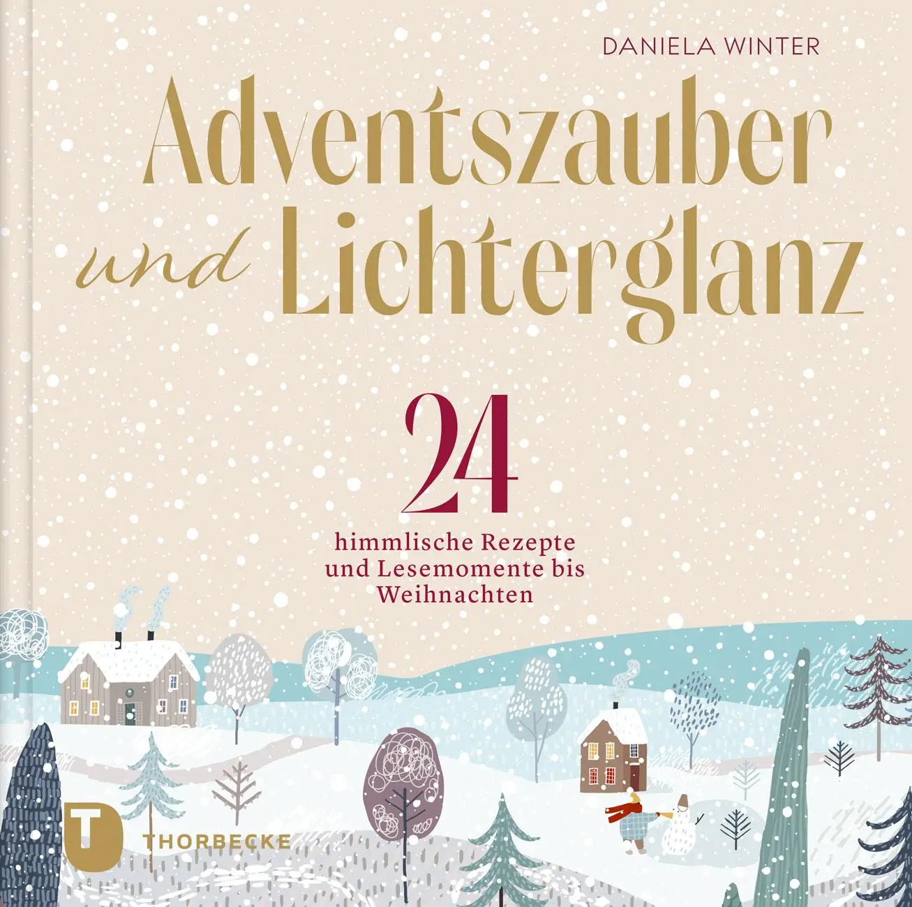 Cover: 9783799521161 | Adventszauber und Lichterglanz | Daniela Winter | Buch | 104 S. | 2025