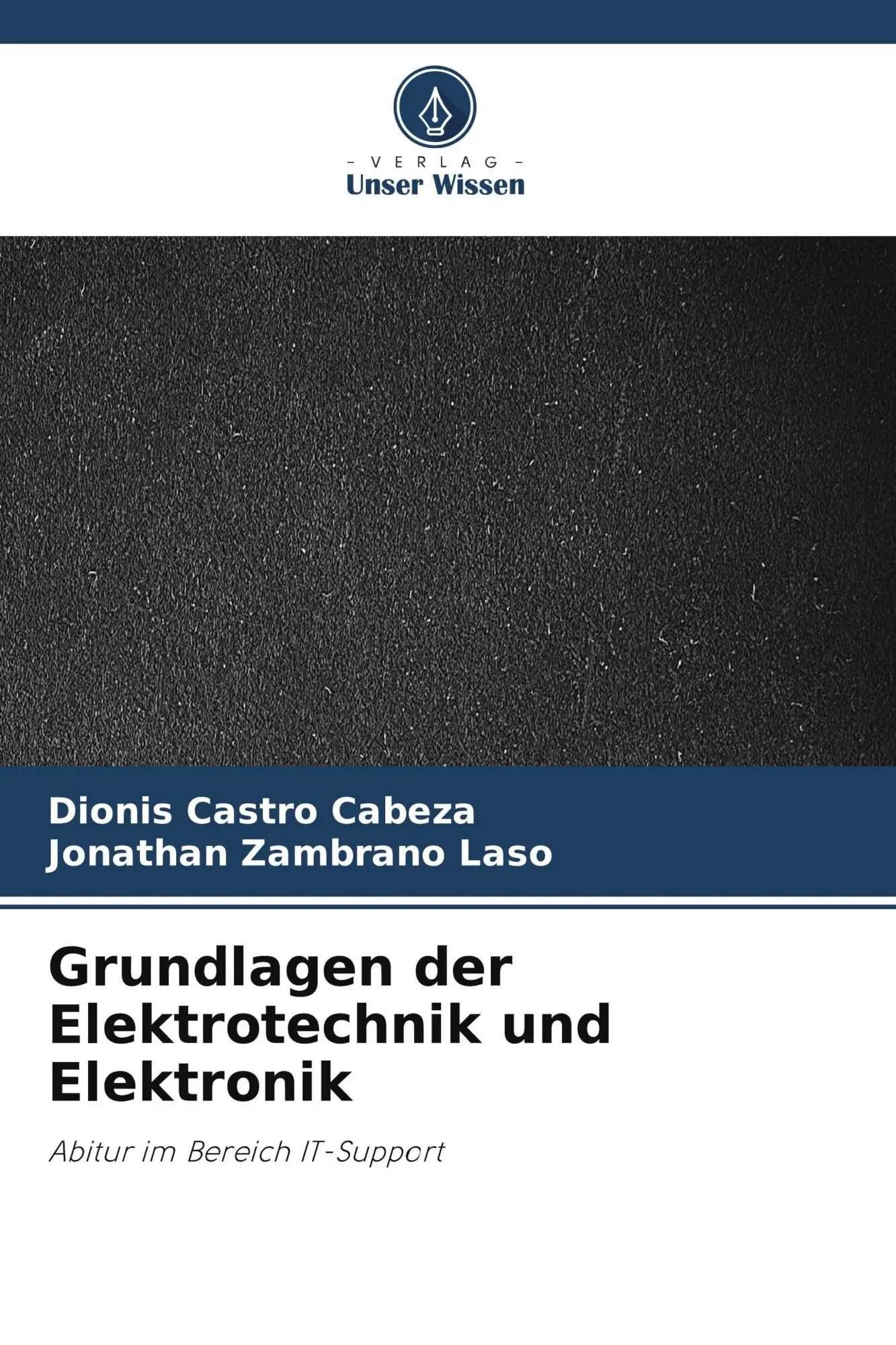 Cover: 9786630441161 | Grundlagen der Elektrotechnik und Elektronik | Cabeza (u. a.) | Buch
