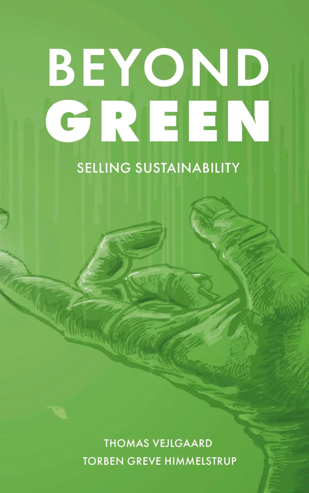 Cover: 9789403811161 | Beyond Green | Selling Sustainability | Himmelstrup | Taschenbuch