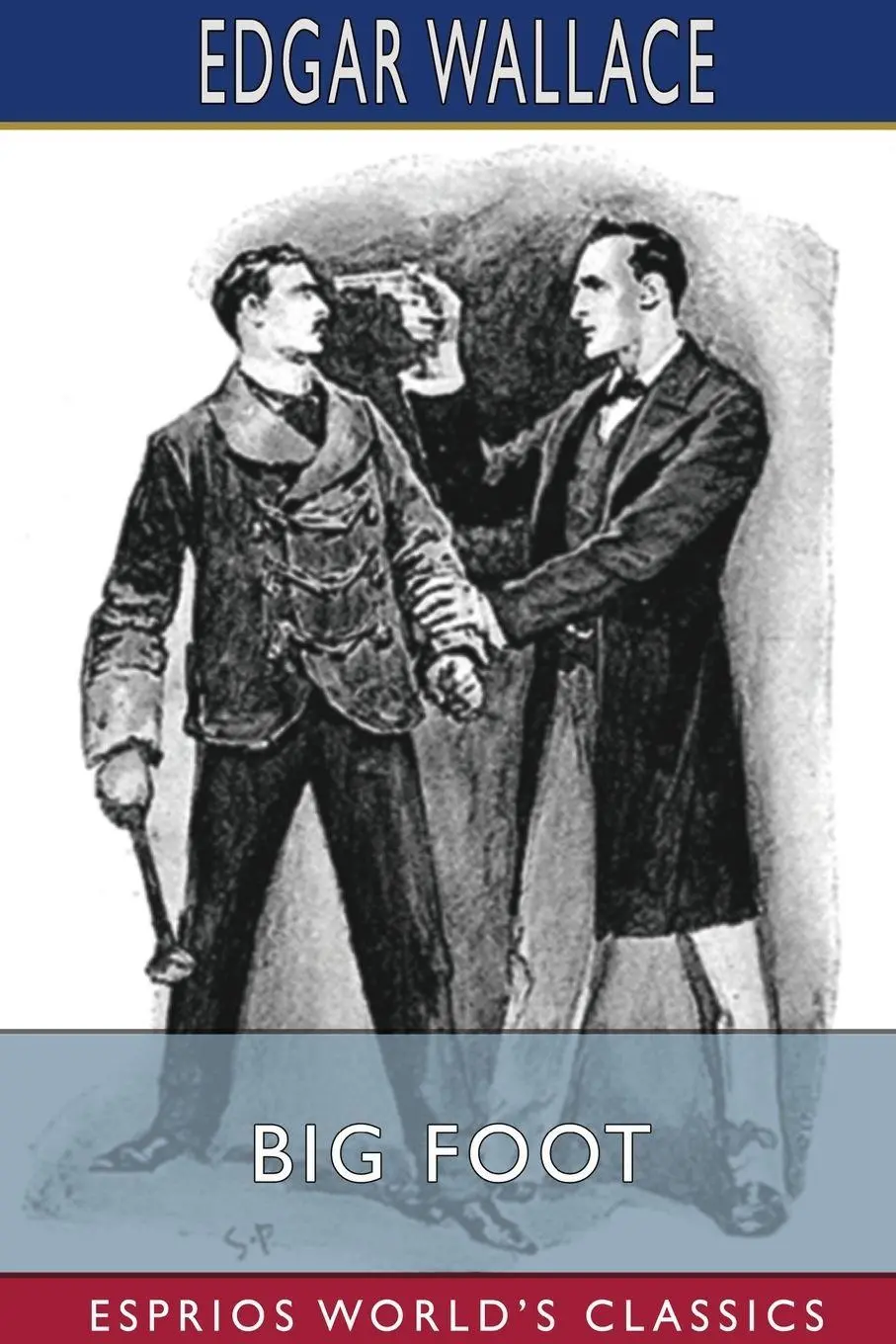 Cover: 9781034401261 | Big Foot (Esprios Classics) | Edgar Wallace | Taschenbuch | Englisch